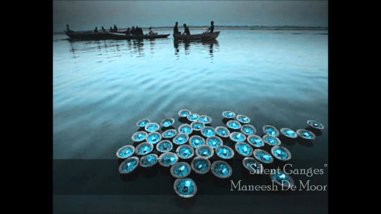 Silent Ganges - Maneesh De Moor