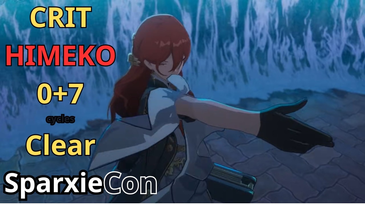 NLE Crit Himeko 7 cycles clear @SparxieConOfficial MOC 12