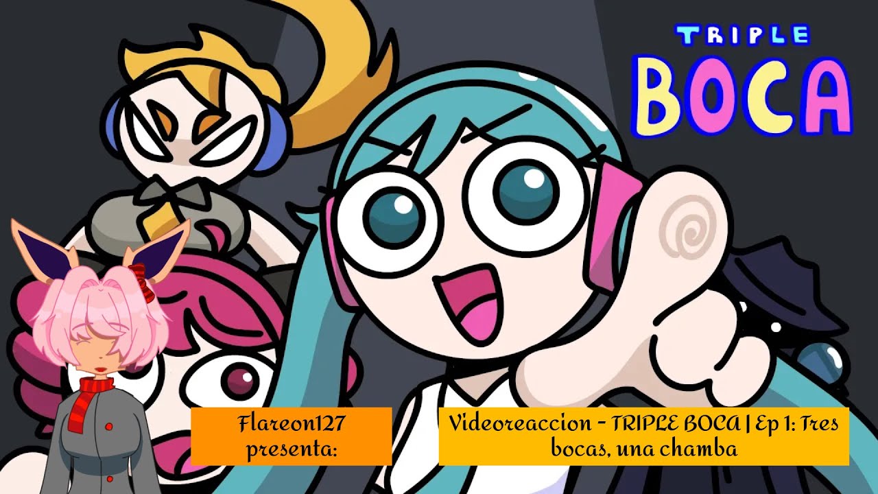 Videoreacción - TRIPLE BOCA | Ep 1: Tres bocas, una chamba - Video de @Isz Studios
