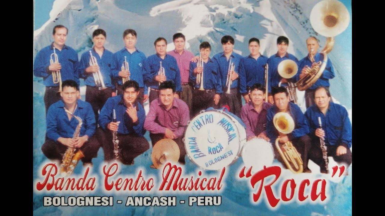 BANDA CENTRO MUSICAL ROCA BOLOGNESI ANCASH (2005)