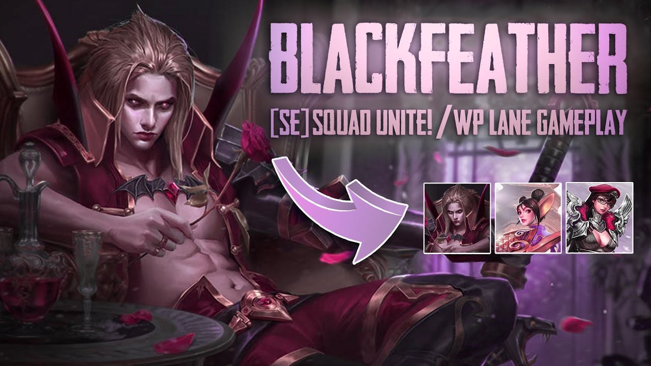 Vainglory Gameplay - Episode 272: THE SE SQUAD UNITES!! Blackfeather |WP| Lane Gameplay [Update 2.0]