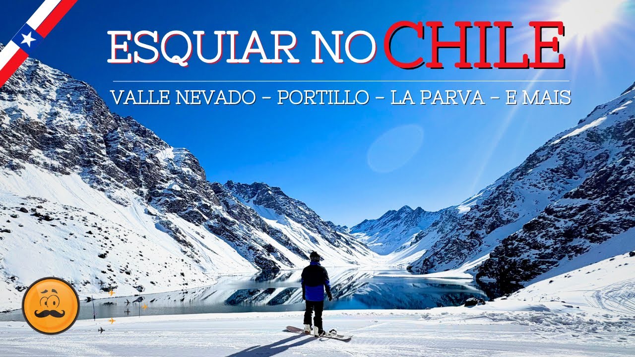 ESQUIAR NO CHILE: Cinco estações, muito potencial e pouca entrega?