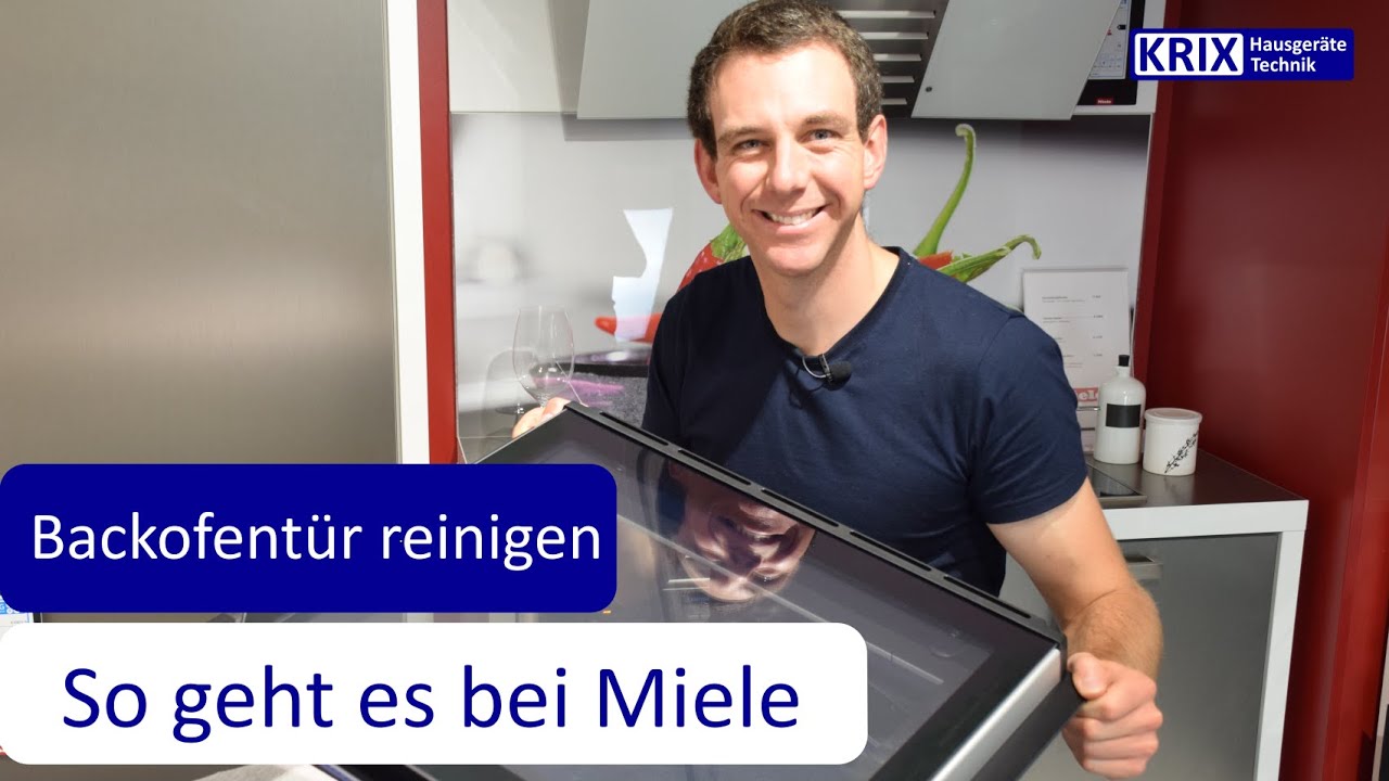 Miele Backofentür ausbauen und reinigen - Tür Backofen sauber machen