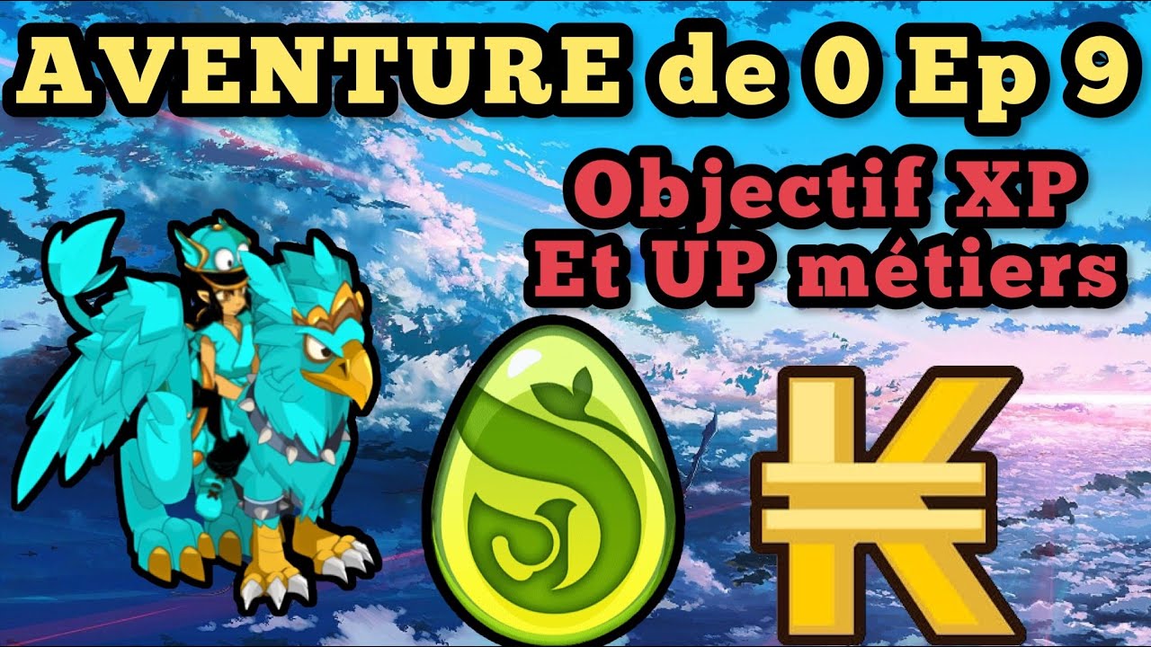 XP Ultra RAPIDE pour nouveau Stuff (DOFUS Touch ADZ Ep 9)