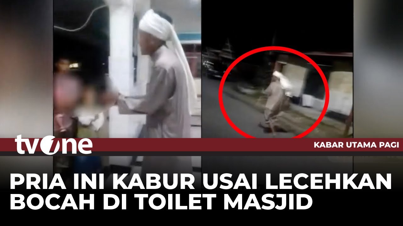Pelaku Pelecehan Bocah 10 Tahun di Masjid Dikejar-kejar Warga | Kabar Utama Pagi tvOne