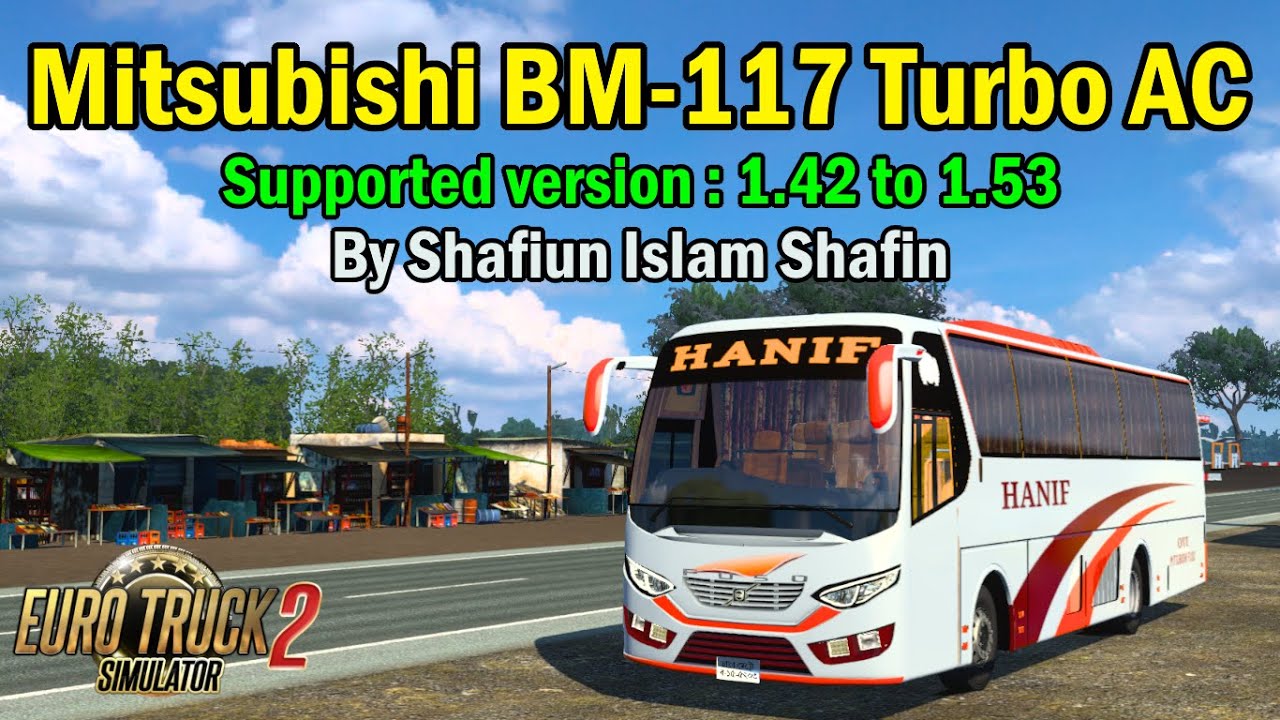 Mitsubishi FUSO BM-117 Turbo AC |  v1.42 To 1.53 | Euro Truck Simulator 2 | Review+Link