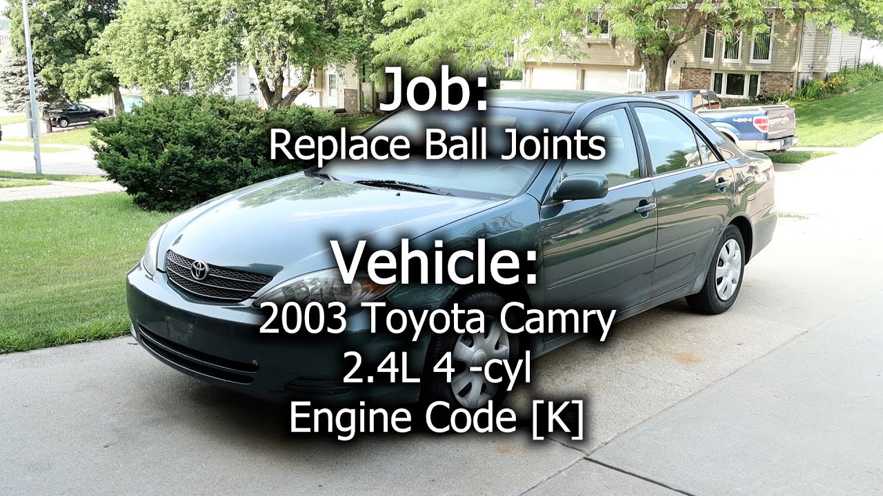 2003 Toyota Camry - Replacement of Ball Joints - Suspension