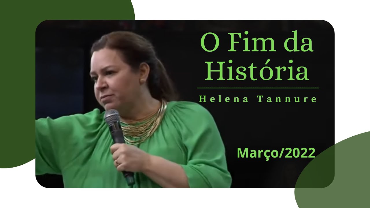 Helena Tannure - O Fim da História