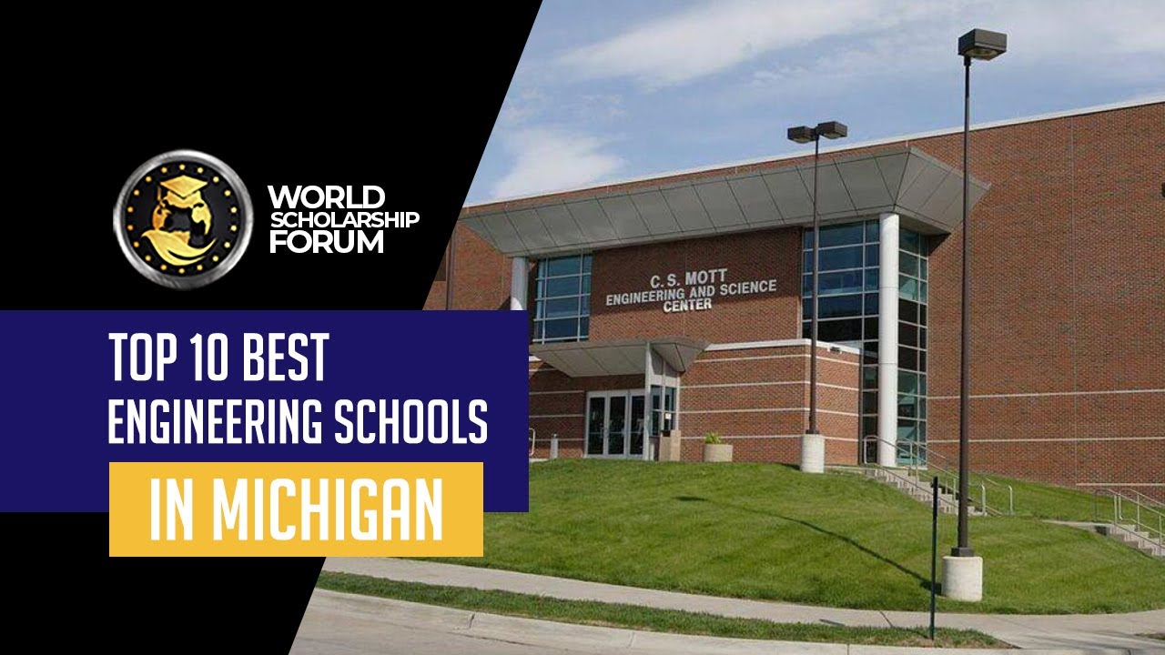10 Best Engineering Schools in Michigan 2022