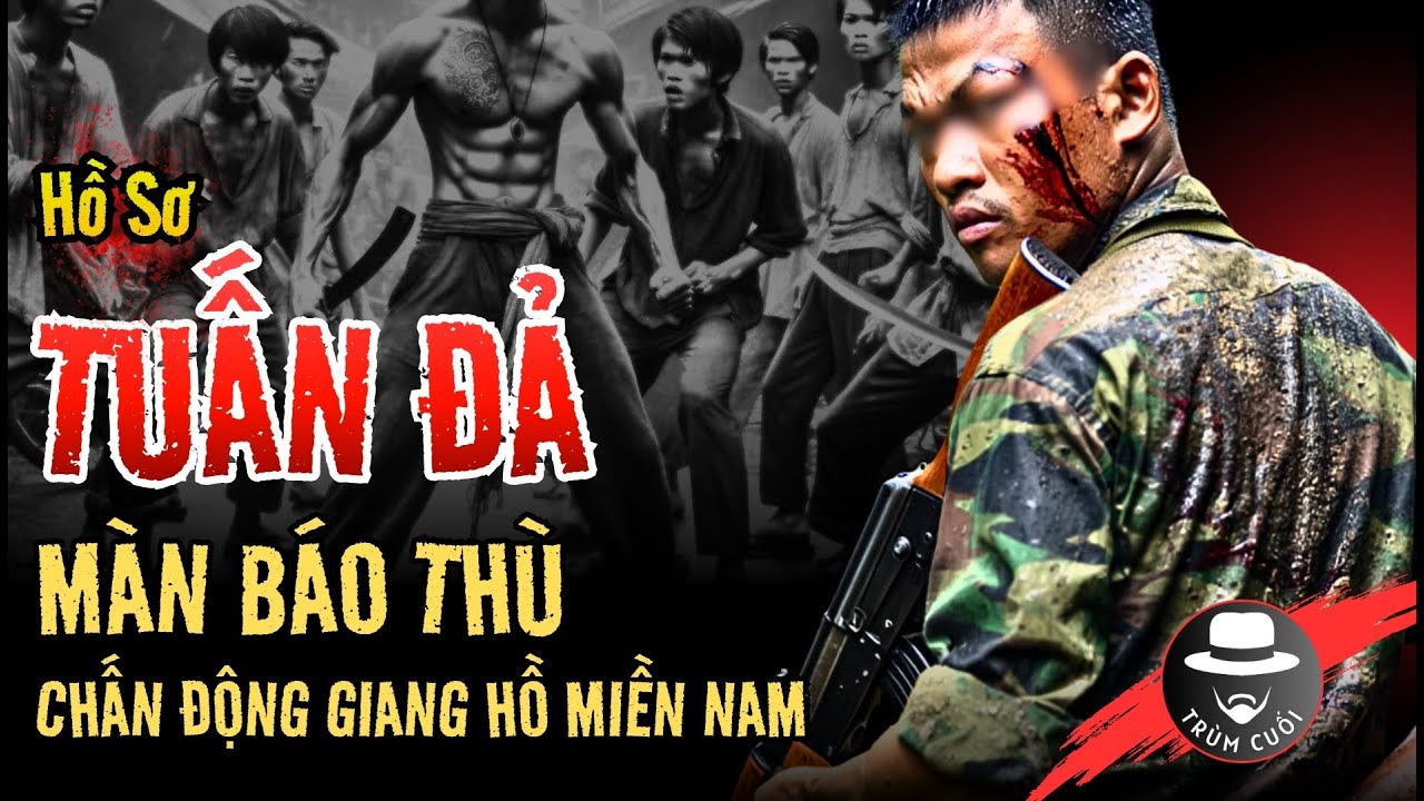 Tiểu sử TUẤN ĐẢ: cú PHẢN BỘI và Hành Trình Báo Thù RỢN NGƯỜI từ Bến Xe CAM RANH đến Nhà Tù CHÍ HÒA