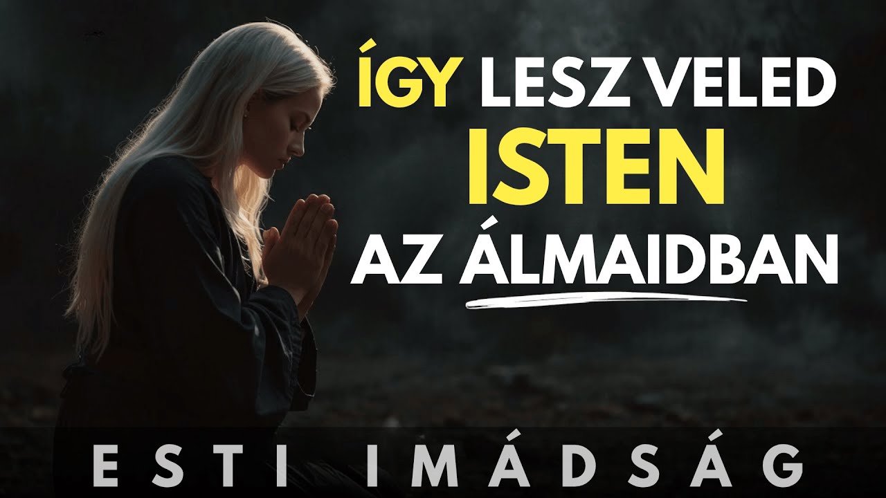 ISTEN Így Vigyáz az Álmaidra | Esti ima