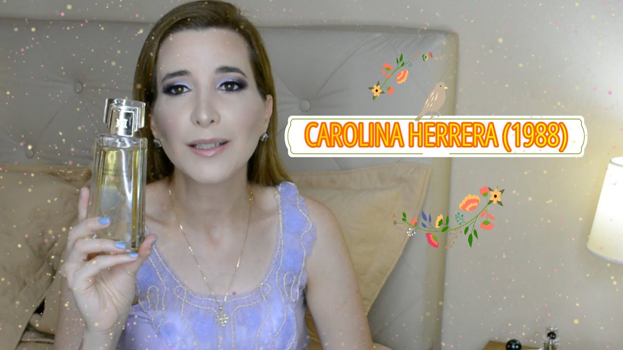 CAROLINA HERRERA EDP- (1988). FRAGANCIA CLÁSICA Y FEMENINA 💣💣💣💖💖💖