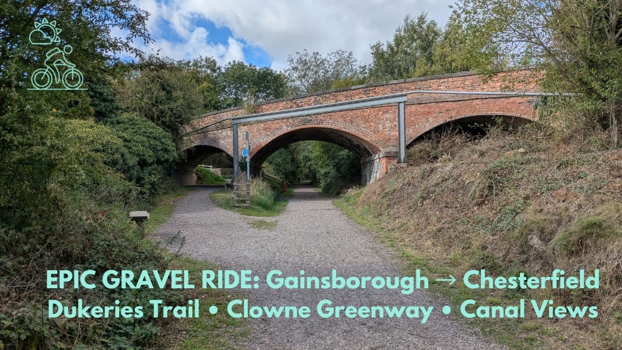 Cycling Gainsborough to Chesterfield on the Dukeries Trail