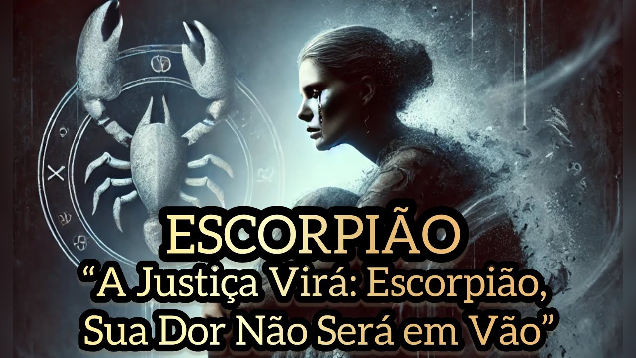 ESCORPIÃO ♏️ : Injustiçada e Abandonada, Mas a Verdade Finalmente Triunfará!”