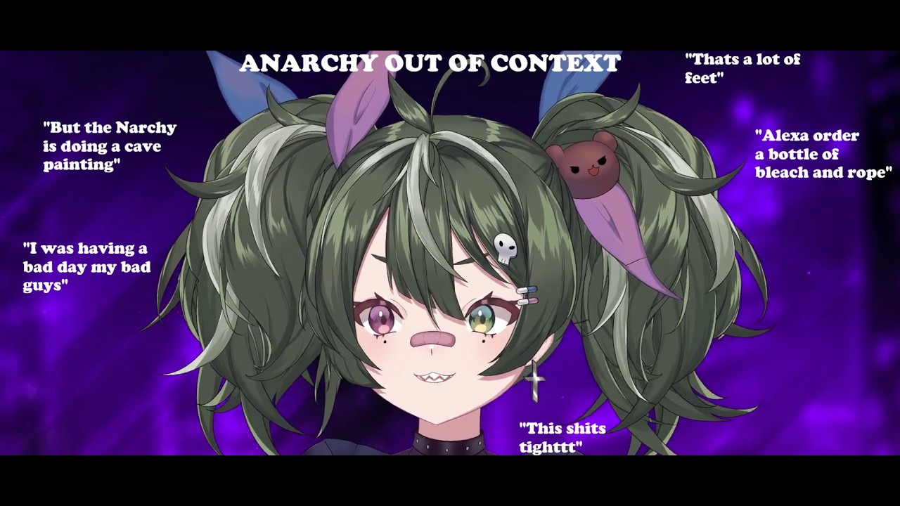 Anarchycrush Out of Context