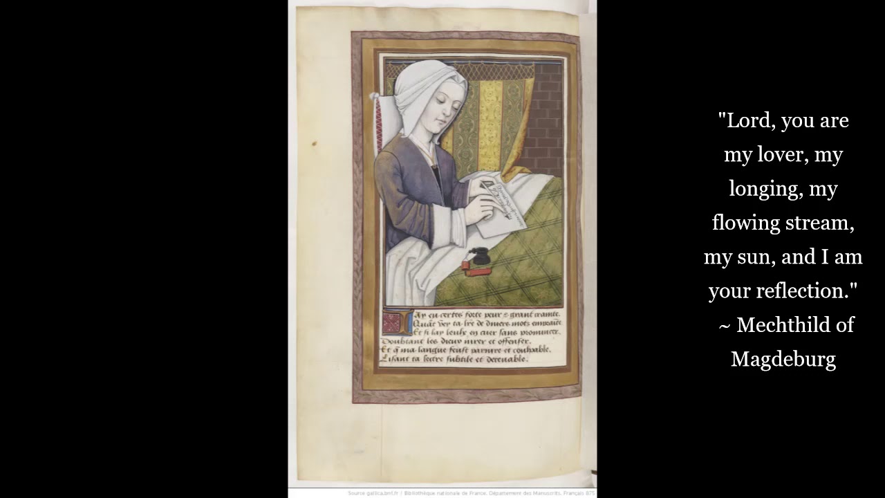 Mechthild of Magdeburg - Selected Verses - Christian Medieval Mystic
