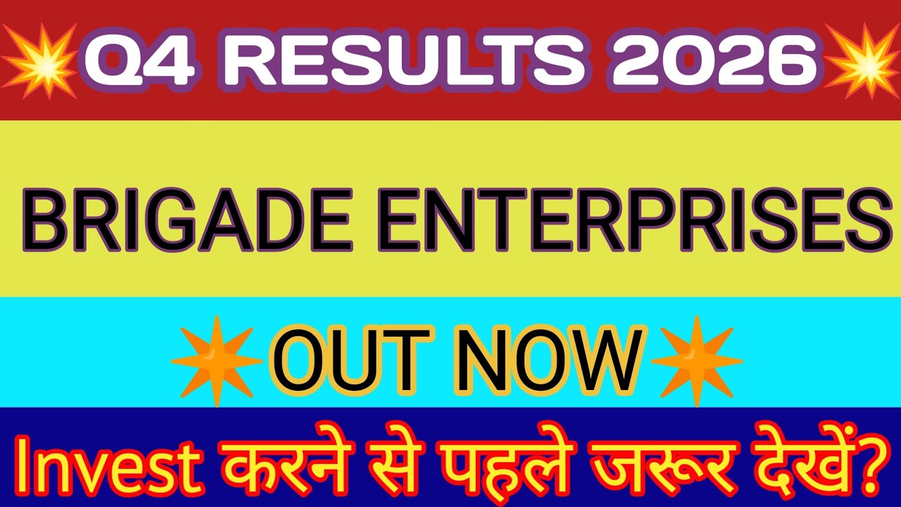 Brigade Enterprises Q4 Results 2026 🔴 BEL Result 🔴 Brigade Enterprises Share Latest News 🔴 BEL Share