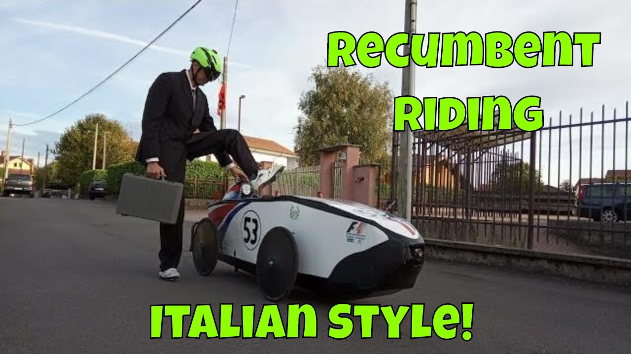 Recumbent Riding-Italian Style!