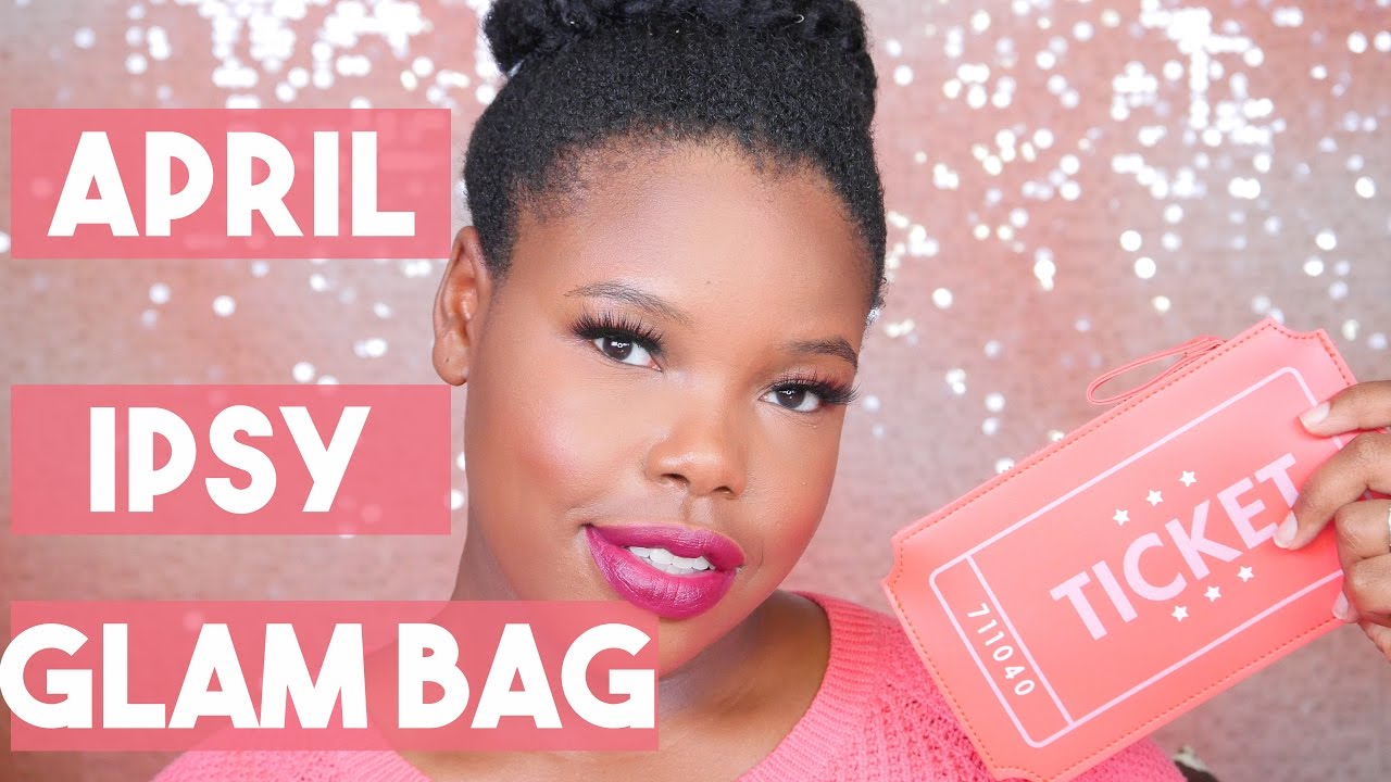 April Ipsy Glam Bag Unboxing 2017 | Jungle Naps