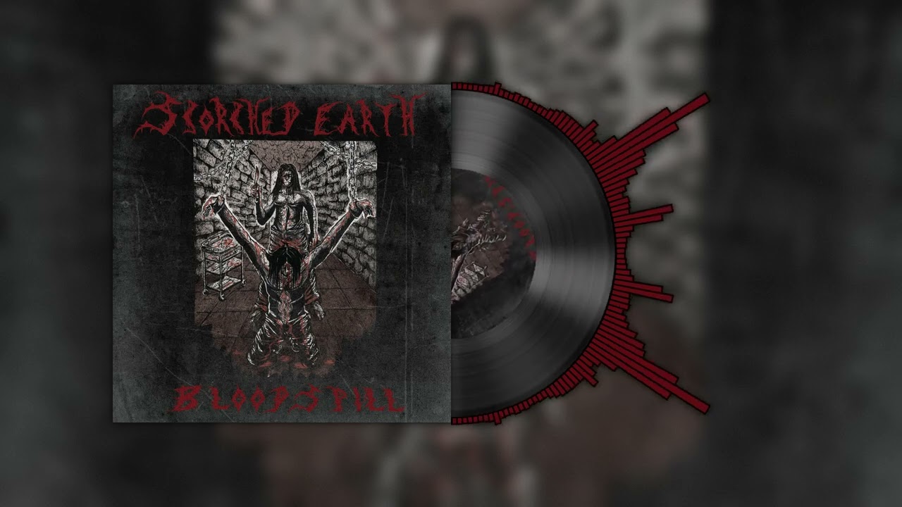 Scorched Earth - Bloodspill EP (Official Visualizer)