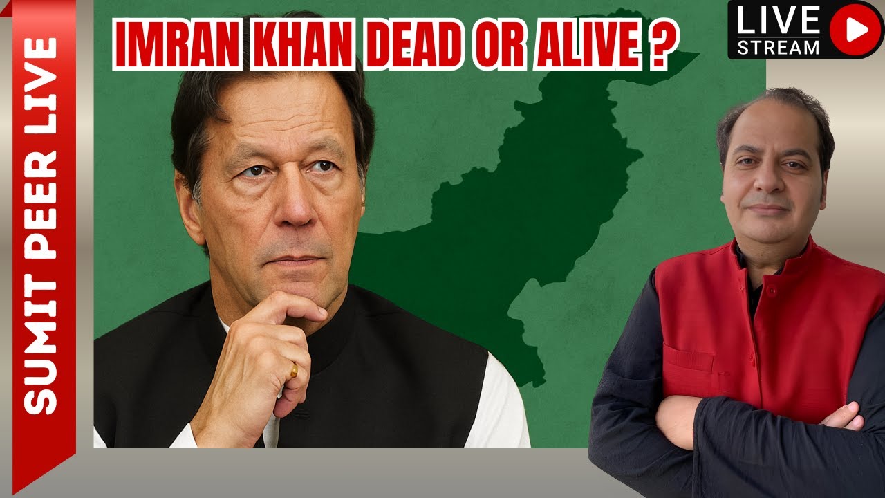Imran Khan Dead OR Alive ? SUMIT PEER LIVE