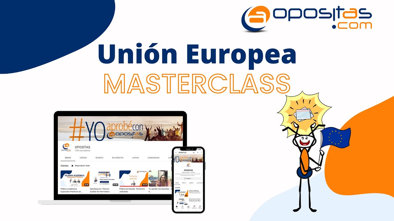 MASTERCLASS Uni&oacute;n Europea | Opositas.com