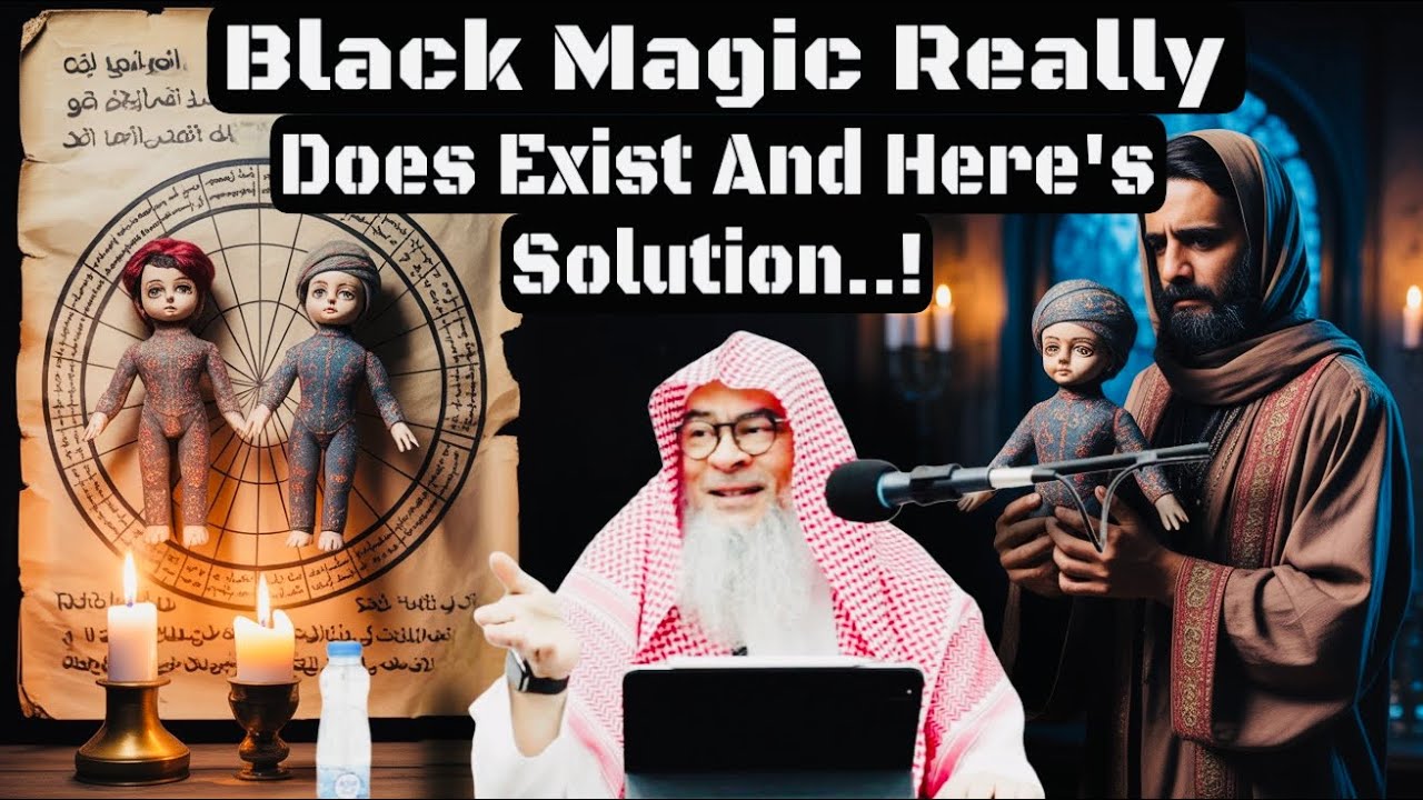 Evil Rituals And Black Magic Yes Does Exists!! #assim Sheikh Assim Al Hakeem