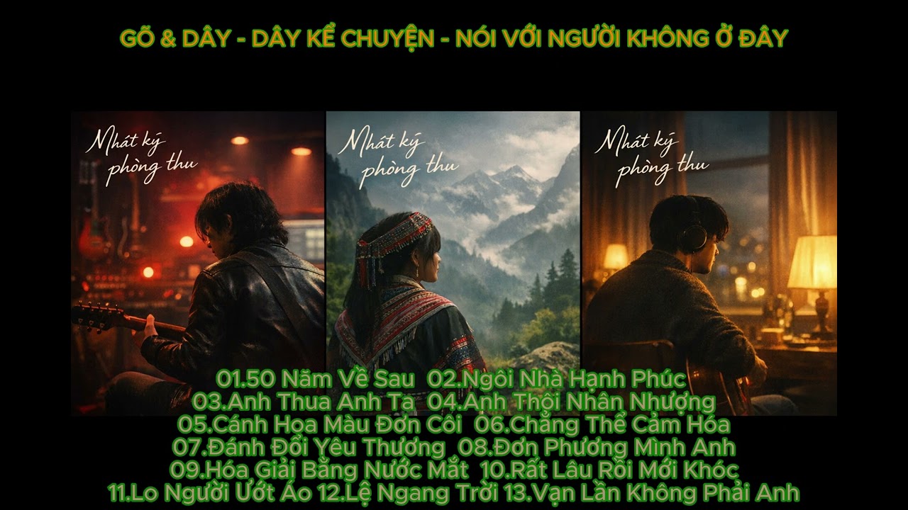 PLAYLIST: NHỮNG BẢN COVER ACOUSTIC HAY NHẤT – ĐÈN KHUYA ARTIST | 50 Năm Về Sau,Cánh Hoa Màu Đơn Côi.