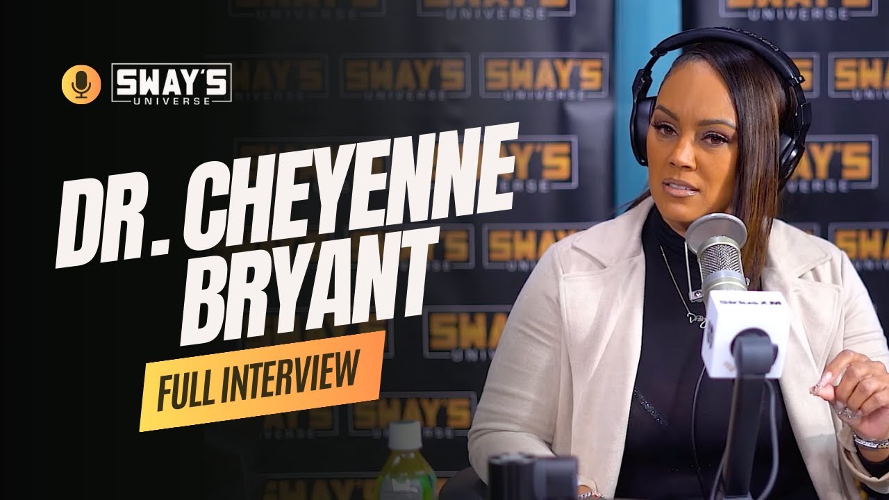 Dr. Cheyenne Bryant: Heal Through Your Pain 💡 | SWAY’S UNIVERSE