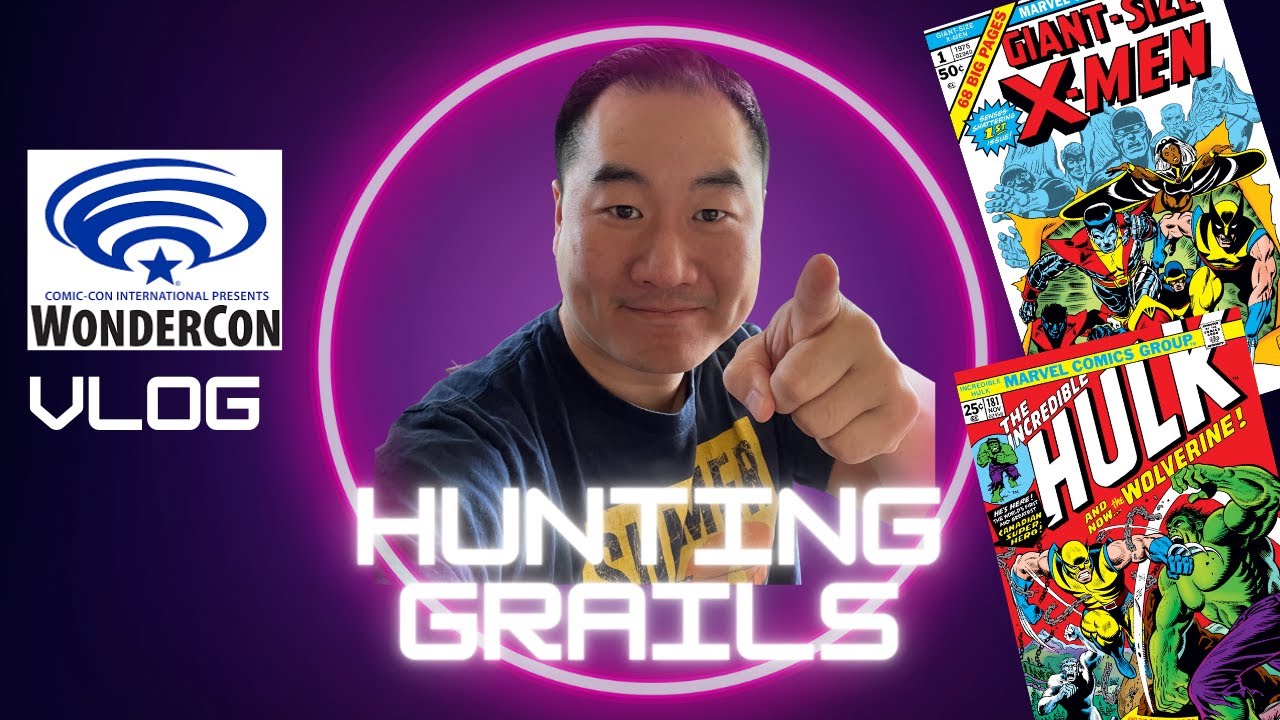 WONDERCON VLOG: Hunting for Hulk #181 and Giant Size X-men #1Comic Grails