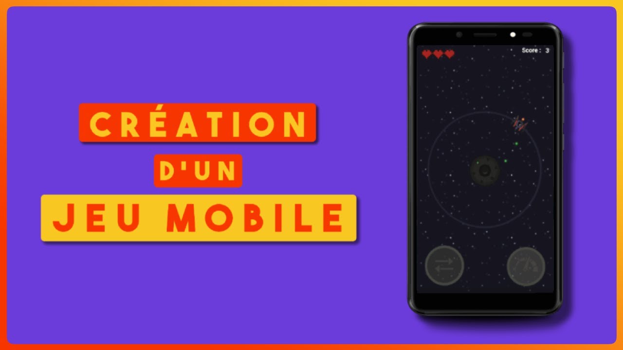 Création d'un Jeu Mobile ! [CONSTRUCT 2]