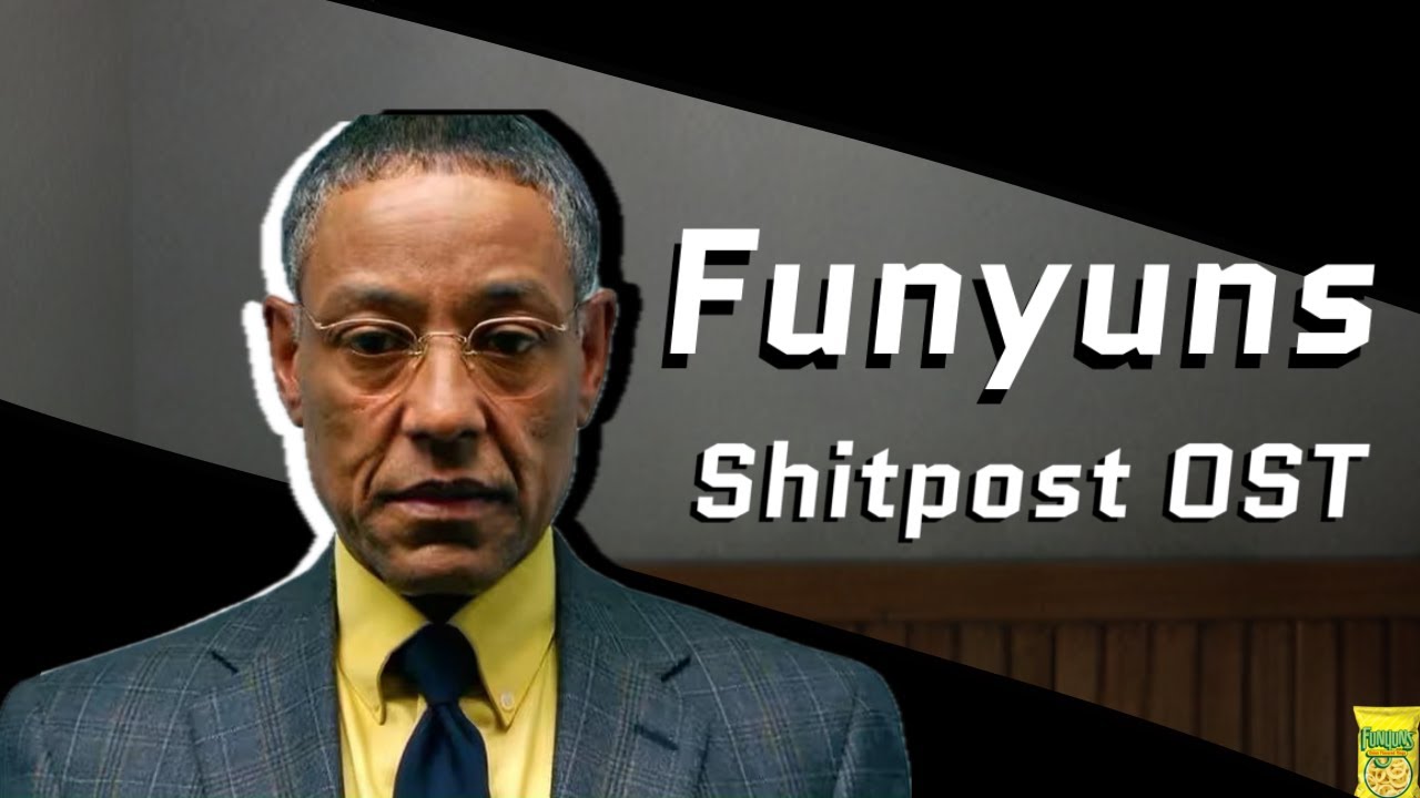 SHITPOST OST || Funyuns V1