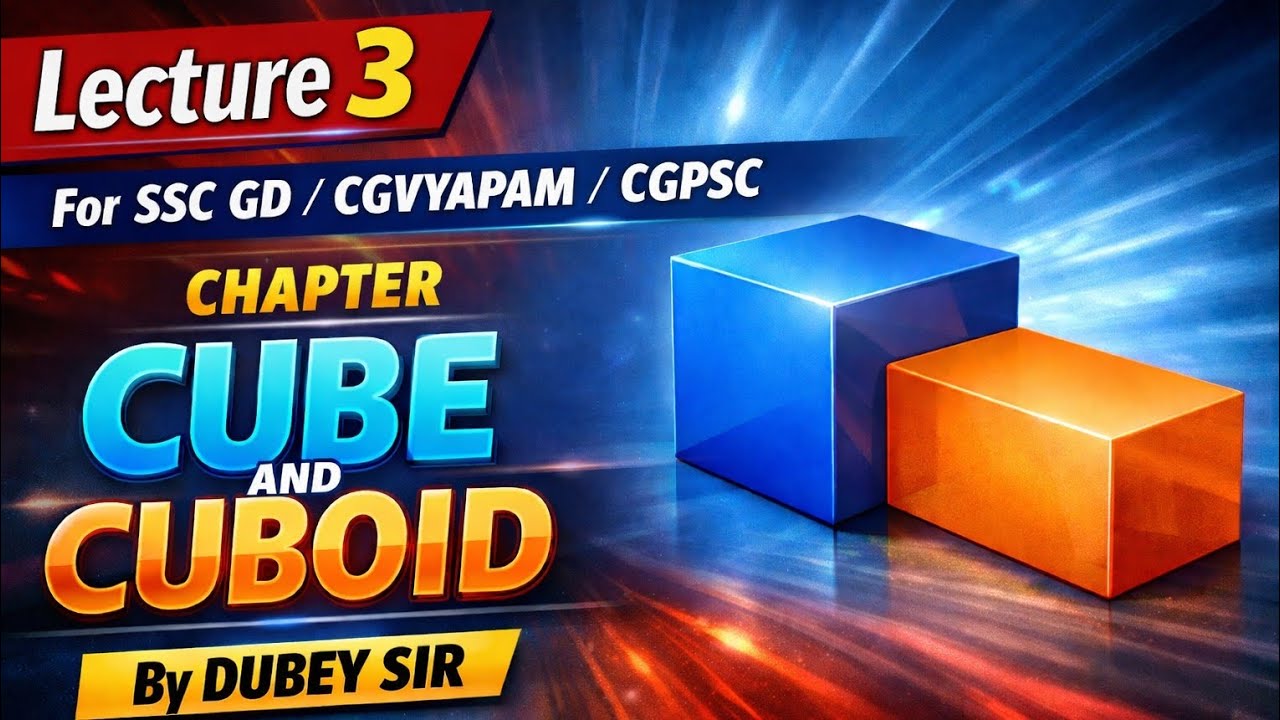 Cube and Cuboid Lecture 03 | Mixed Questions Practice | Reasoning in Hindi | SSC GD CGPSC