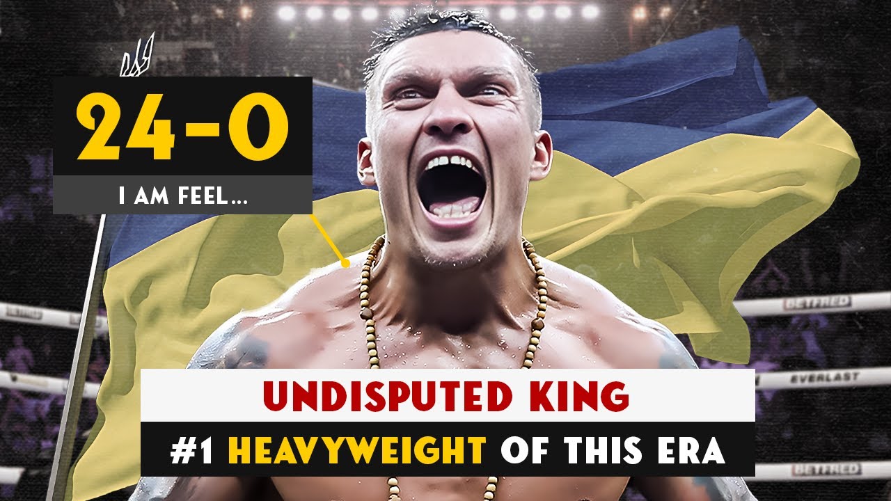 UNDISPUTED KING – Oleksandr Usyk Is the Best Heavyweight of This Era