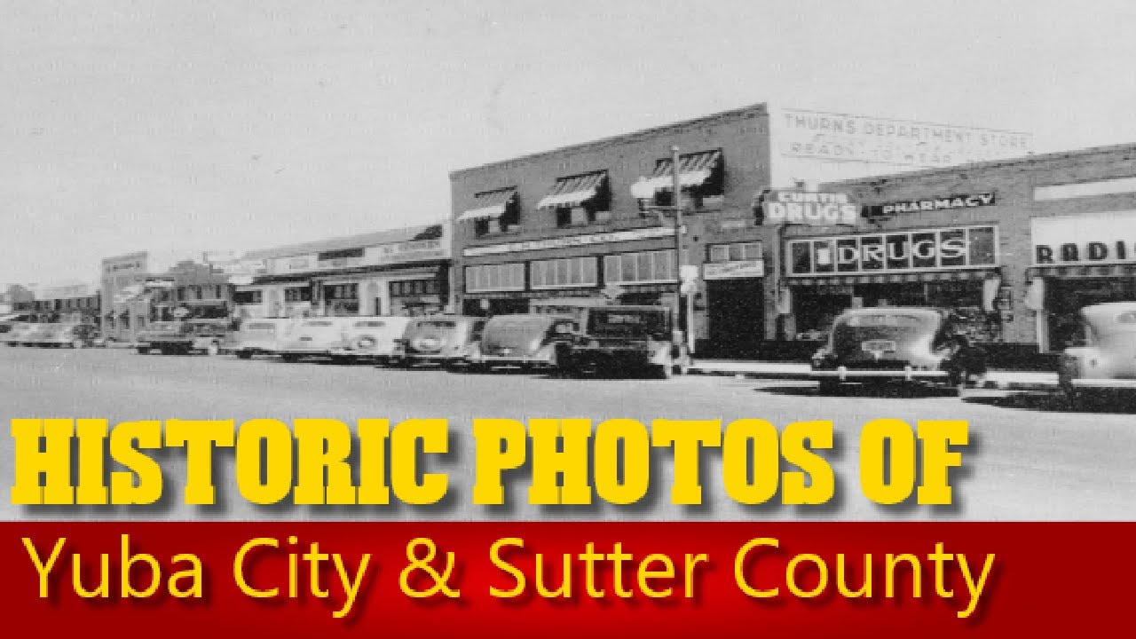 Yuba City & Sutter County