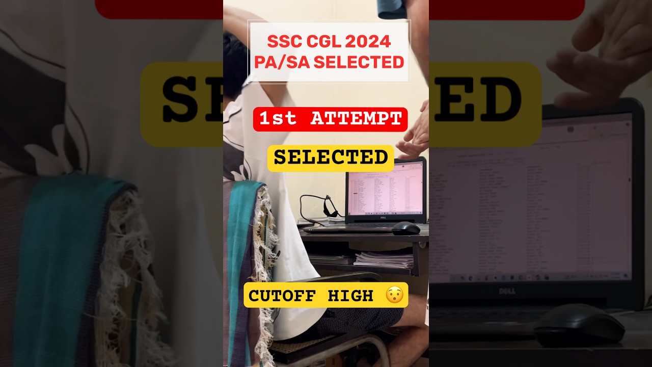 SSC CGL 2024 SELECTED PA/SA REACTION CUTOFF VERY HIGH 1st ATTEMPT #shorts #motivation #ssc