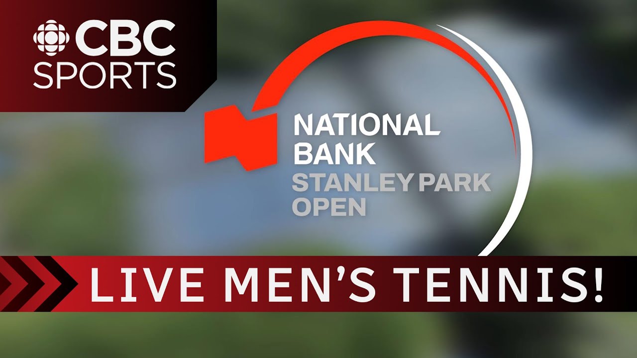 Stanley Park Tennis Open: Men's Singles - Final | CBC Sports