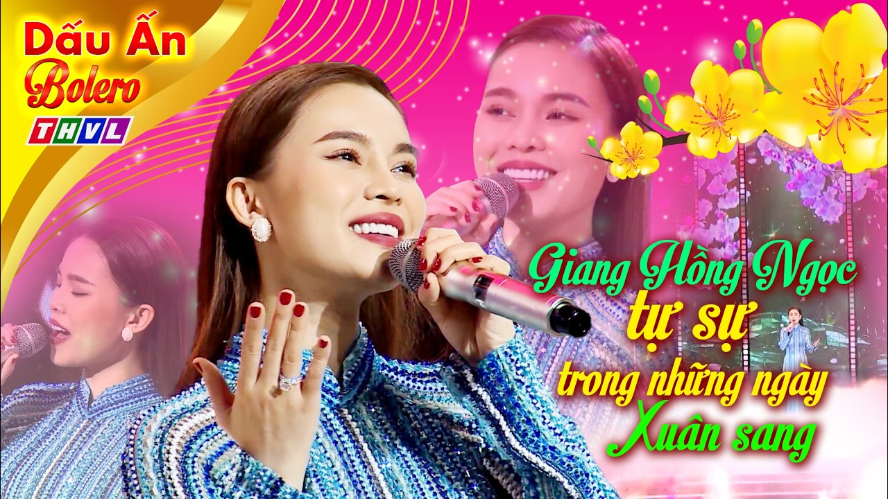 Giang Hồng Ngọc tự sự trong những ngày Xuân sang | THVL Bolero