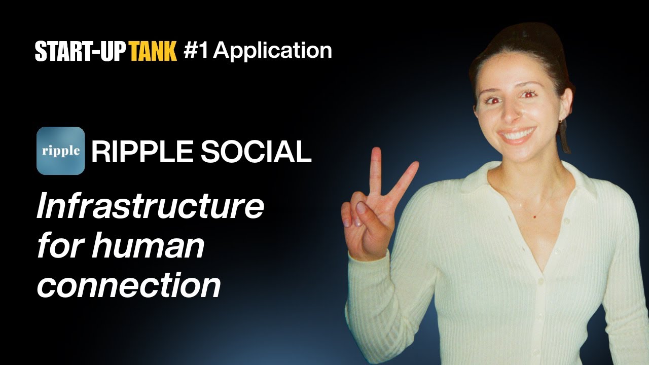 Ripple Social Start-up Tank #1 Application