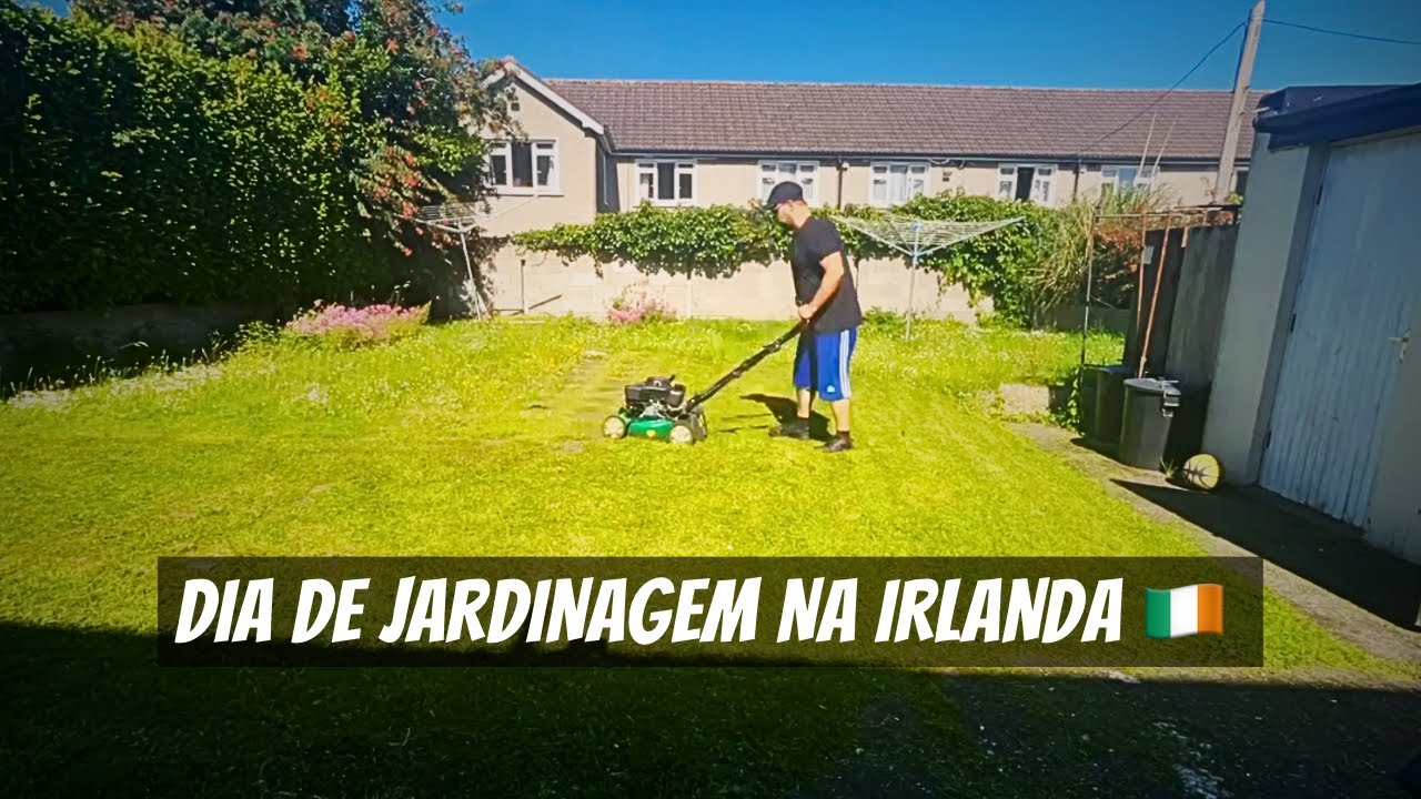 Modo Jardineiro Ativado na Irlanda 🇮🇪