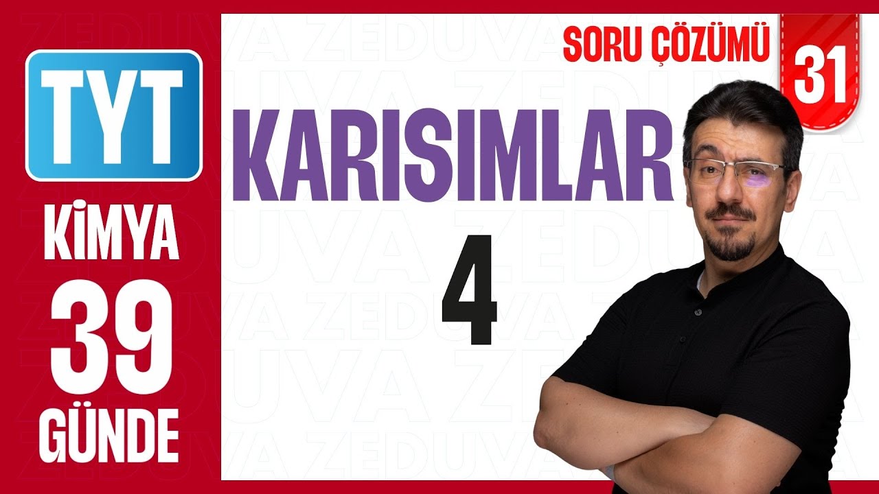 Karışımlar-4 Soru Çözümü | 39 GÜNDE AYRINTILI KİMYA KAMPI 2026 | 31