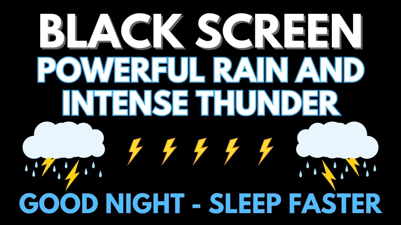 Sleep Faster With Rain And Thunder Sound To Healing And Focus - Black Screen In 3 Hours | Good Night
