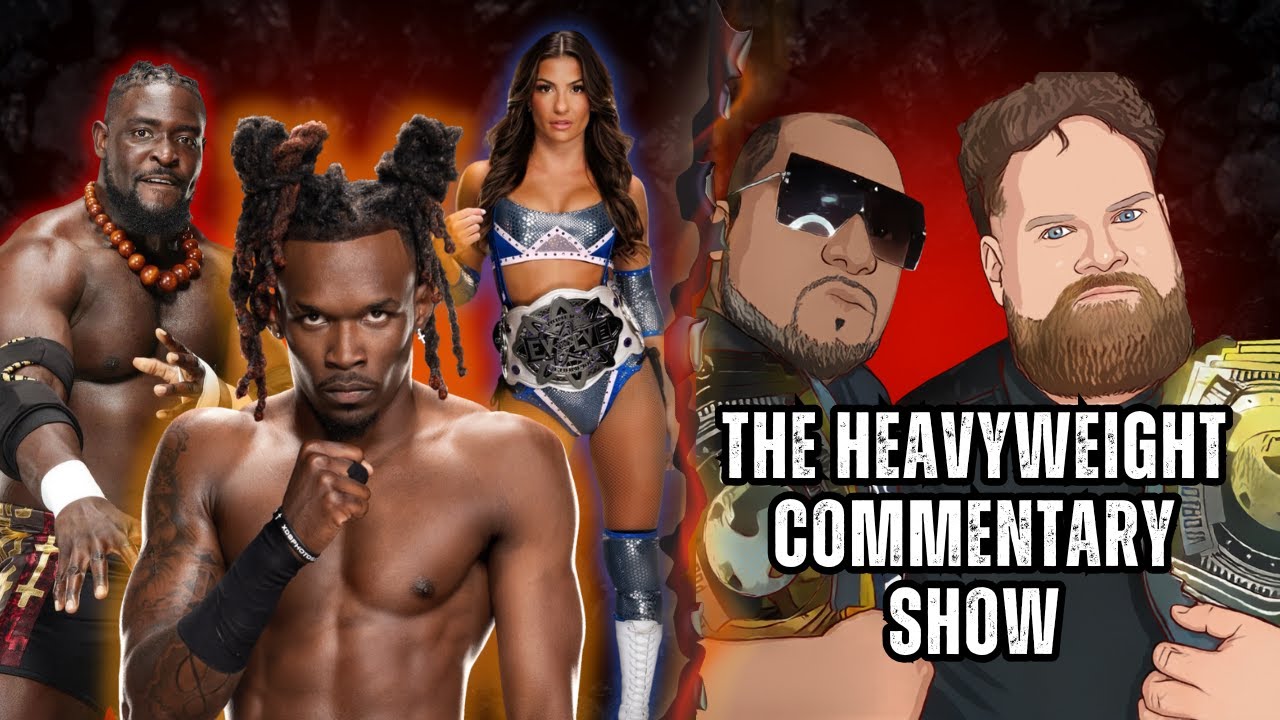 The Heavyweight Show - Episode 6 - NXT Deadline, SNME Predictions, more...
