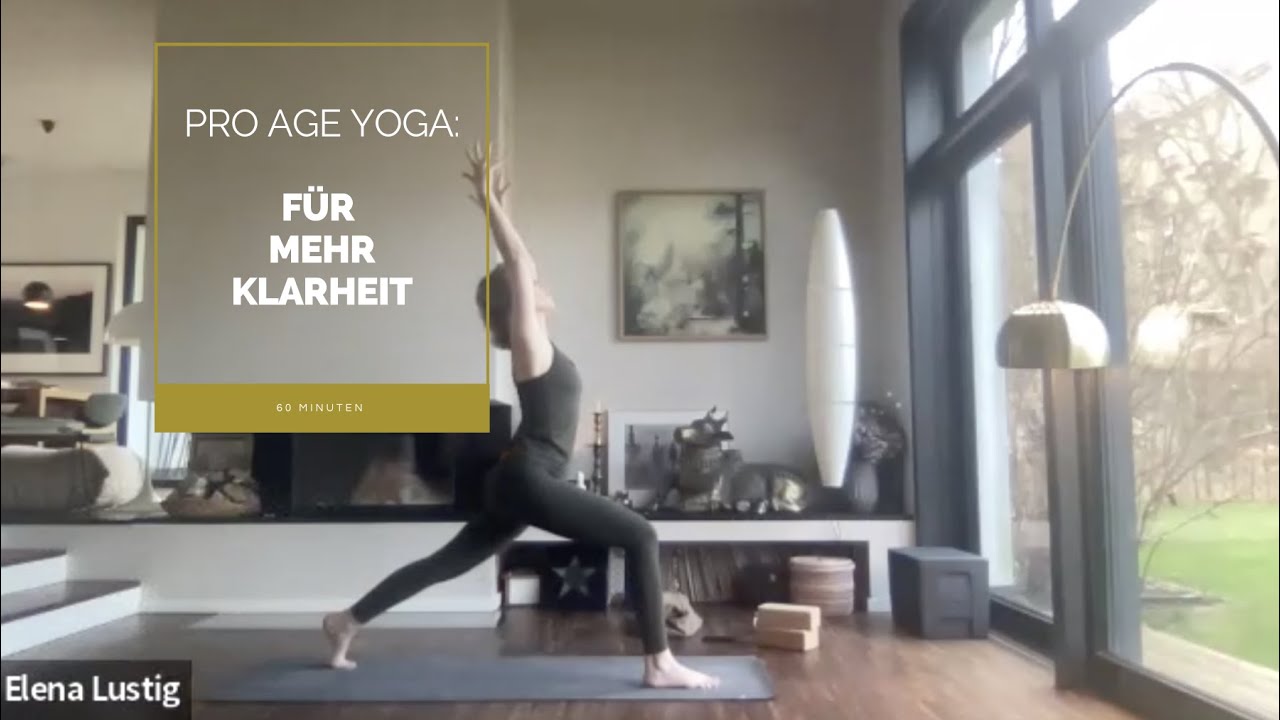 ProAge Yoga&reg; f&uuml;r mehr Klarheit & Fokus | St&auml;rke deine innere und &auml;u&szlig;ere Ausrichtung