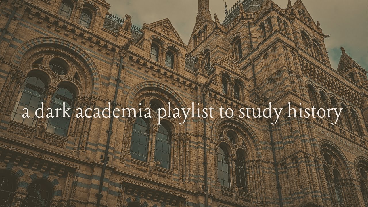 a playlist to study history || dark academia instrumental & ambience