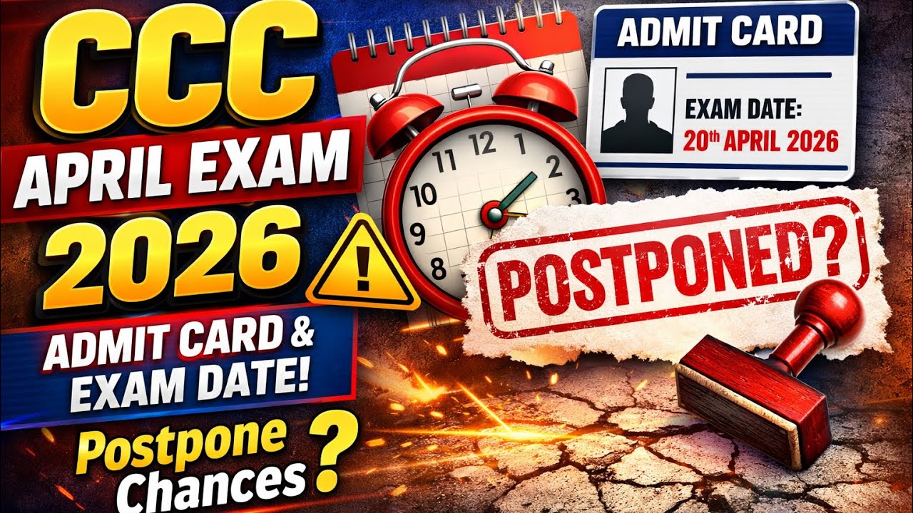 CCC Exam Date 2026 Out 🔥 | CCC April 2026 Exam Date Confirmed | Admit Card Release Date