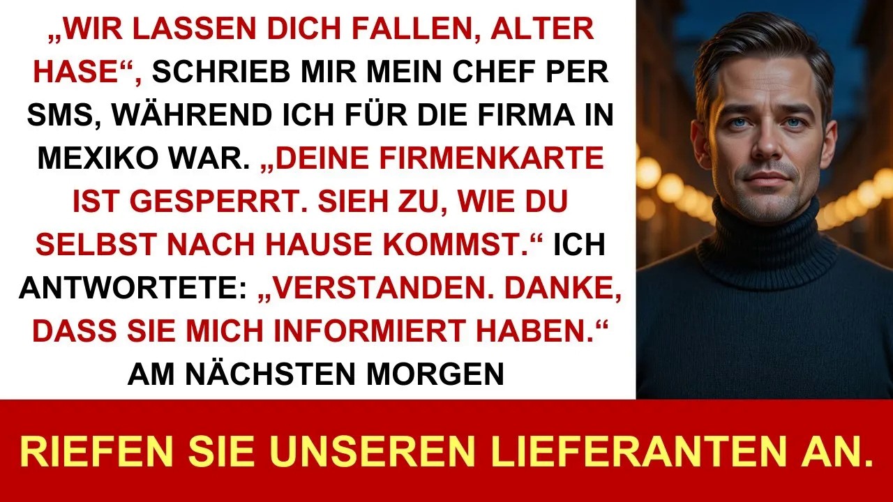Sie ließen mich in Mexiko gestrandet zurück; meine Firmenkreditkarte wurde gesperrt