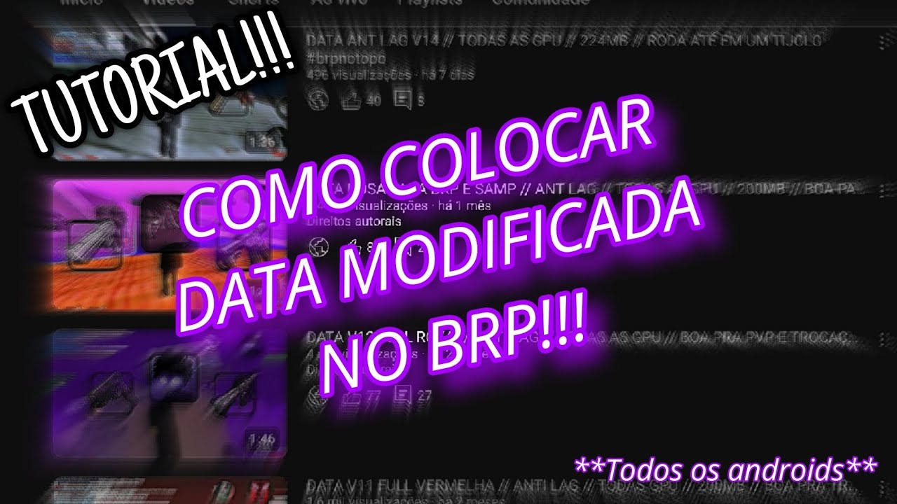 TUTORIAL!!! COMO COLOCAR DATA MODIFICADA NO BRASIL ROLEPLAY - BRP #brpnotopo