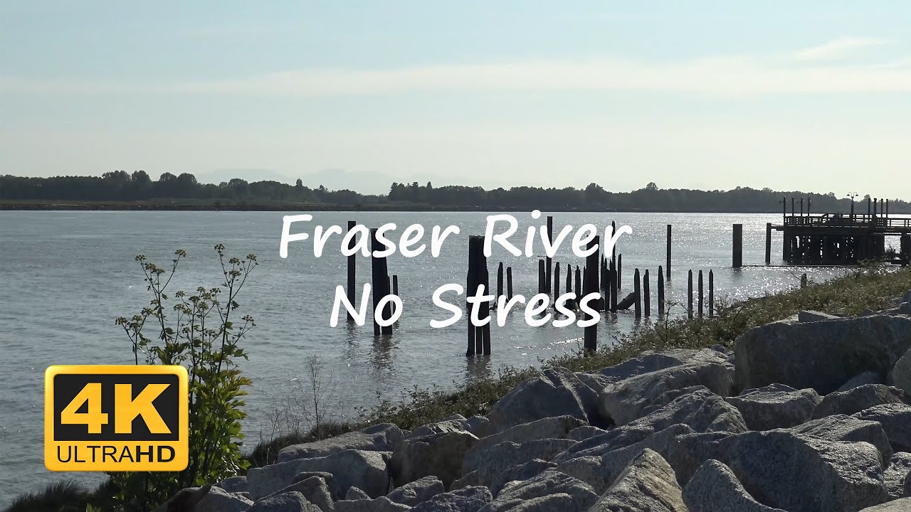 Fraser River No Stress