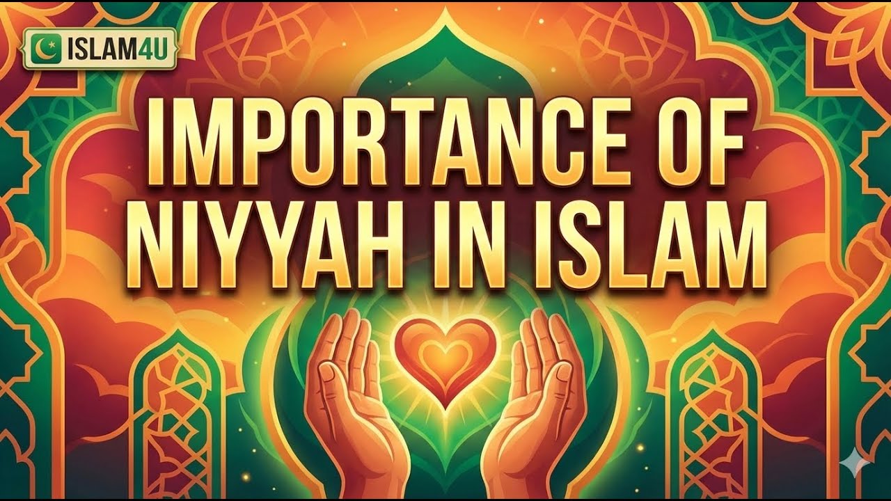 Niyyah or Niyyat- the importance of intention in Islam